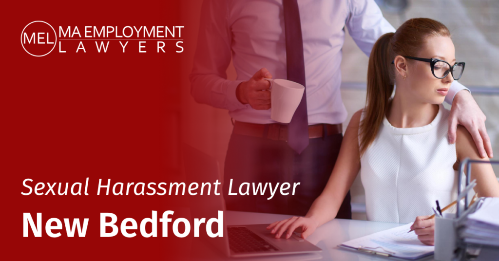 New Bedford Sexual Harassment Lawyer